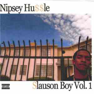 Nipsey Hussle - Slauson Boy Vol. 1