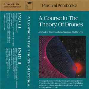 Percival Pembroke - A Course In The Theory Of Drones