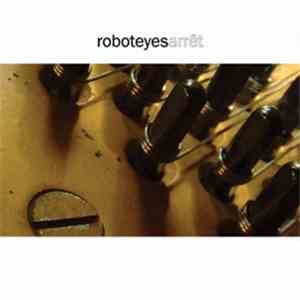 Robot Eyes - Arrêt