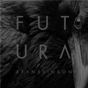 Ryan Stinson - Futura
