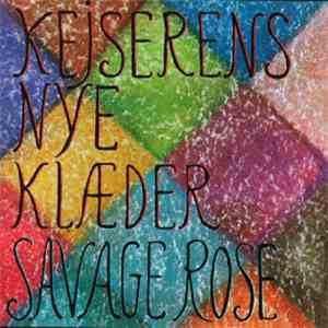 Savage Rose - Kejserens Nye Klæder