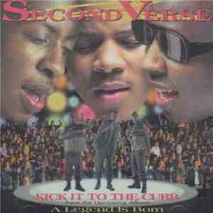 Second Verse - Kick It To The Curb