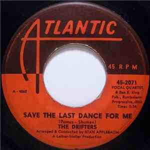 The Drifters - Save The Last Dance For Me / Nobody But Me