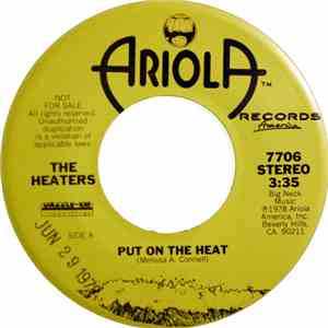 The Heaters  - Put On The Heat