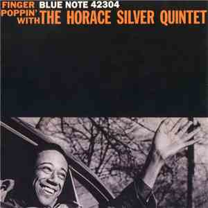 The Horace Silver Quintet - Finger Poppin'