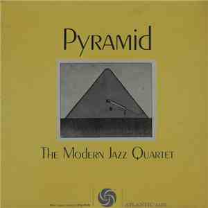 The Modern Jazz Quartet - Pyramid