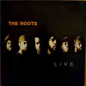 The Roots - LiVE