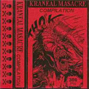 Various - Kraneal Masacre Compilation