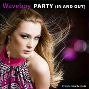 Waveboy - Party (In And Out)
