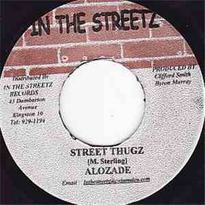 Alozade - Street Thugz