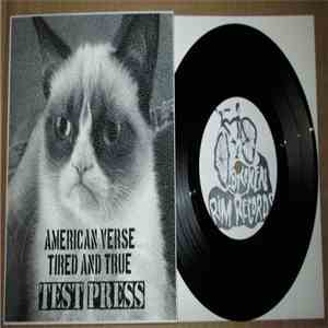 American Verse, The Tired And True - Split