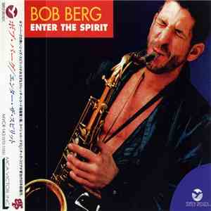 Bob Berg - Enter The Spirit