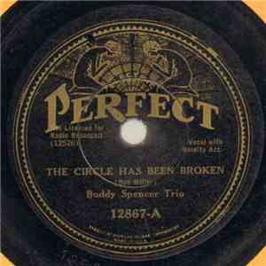 Buddy Spencer Trio - The Circle Has Been Broken / When The Leaves Turn Red ...
