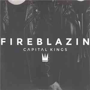 Capital Kings - Fireblazin