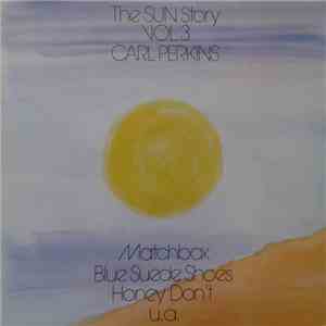 Carl Perkins - The Sun Story Vol. 3