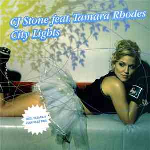 CJ Stone Feat. Tamara Rhodes - City Lights