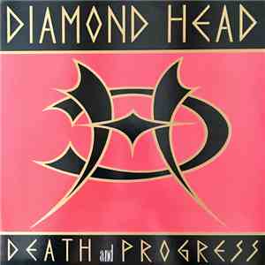 Diamond Head - Death & Progress