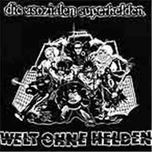 Die Asozialen Superhelden - Welt Ohne Helden