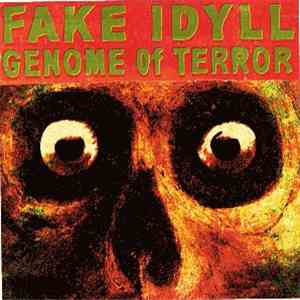 Fake Idyll - Genome Of Terror