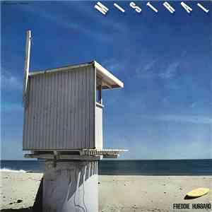 Freddie Hubbard - Mistral