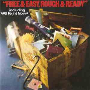 Free - Free & Easy, Rough & Ready