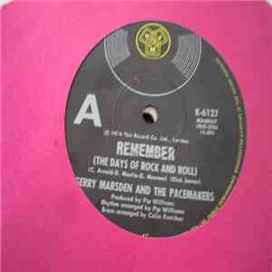 Gerry Marsden And The Pacemakers - Remember (The Days Of Rock And Roll)