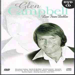 Glen Campbell - Live From Dublin