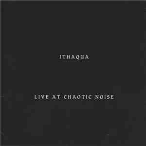 Ithaqua - Live At Chaotic Noise