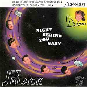 Jet Black , Donna  - Right Behind You Baby