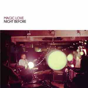 Magic Love - Night Before