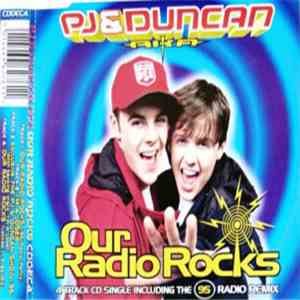 PJ & Duncan AKA - Our Radio Rocks