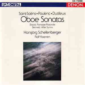 Saint-Saëns, Poulenc • Dutilleux, Hansjörg Schellenberger, Rolf Koenen - Ob ...