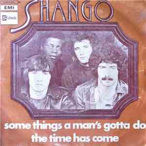 Shango - Some Things A Man's Gotta Do / The Time Has Come