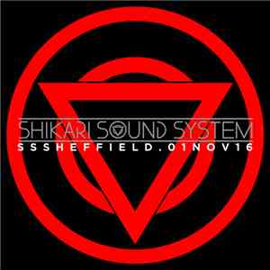 Shikari Sound System - Sssheffield.01Nov16