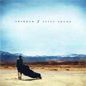 Shirock - Still Young