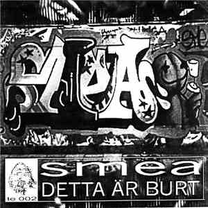 Smea - Detta Är Burt
