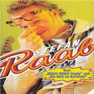Stefan Raab & Die Bekloppten - Stefan Raab & Die Bekloppten