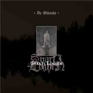 Svarti Loghin - De Glömda