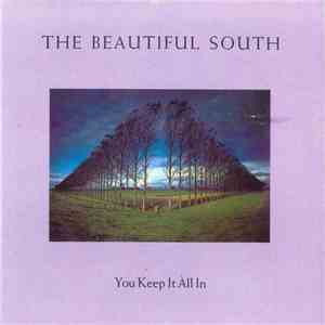 The Beautiful South - You Keep It All In