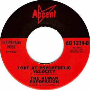 The Human Expression - Love At Psychedelic Velocity