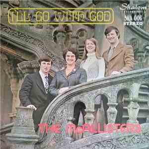 The McAllisters - I'll Go With God