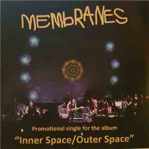 The Membranes - Inner Space/Outer Space