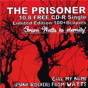 The Prisoner - From Watts To Eternity