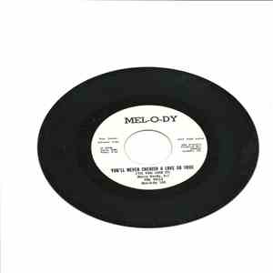The Vells - You'll Never Cherish A Love So True ('Til You Lose It) / There ...