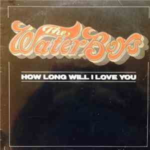 The Waterboys - How Long Will I Love You