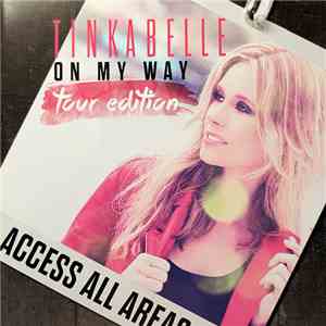 TinkaBelle - On My Way (Tour Edition)