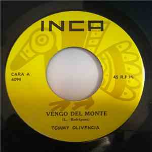 Tommy Olivencia - Vengo Del Monte / Evelio Part. II