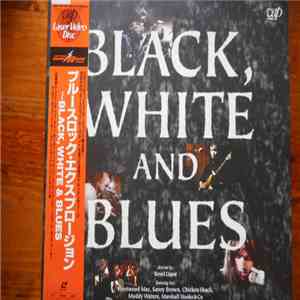 Various - Black White And Blues (Blues Rock Explosion)