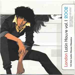 Various - London Latin House Vol. 1 2002