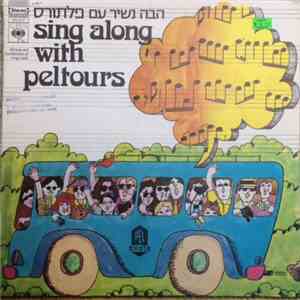 Various - Sing Along With Peltours = הבה נשיר עם פלתורס